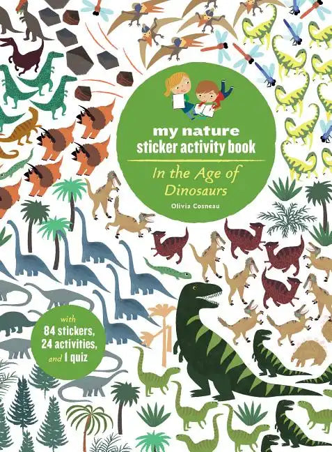 In the Age of Dinosaurs: My Nature Sticker Activity Book - Paperback