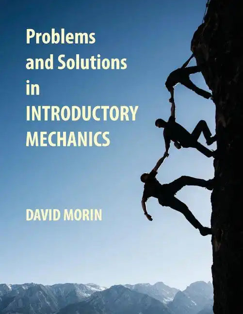 Problems and Solutions in Introductory Mechanics - Paperback