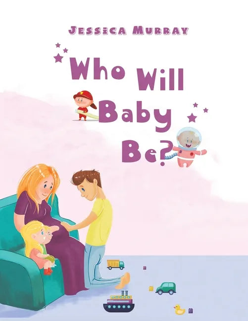 Who Will Baby Be? - Paperback