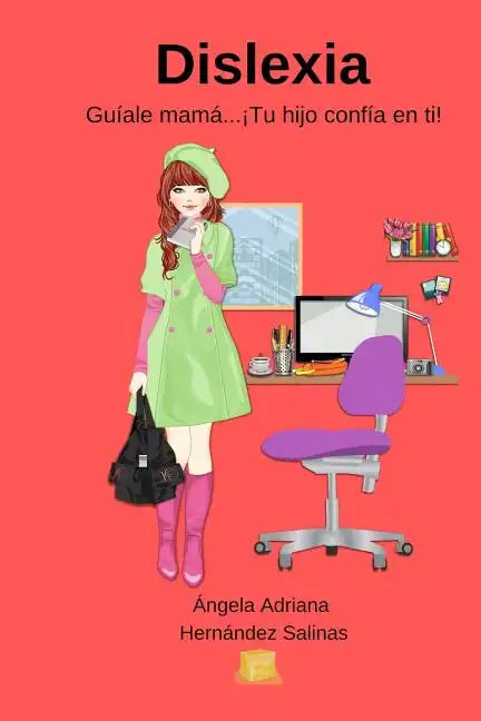 Dislexia: Guíale Mamá... ¡Tu hijo confía en ti! - Paperback