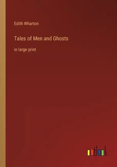 Tales of Men and Ghosts: in large print - Paperback
