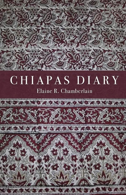 Chiapas Diary - Paperback
