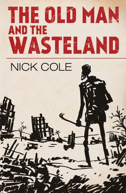 The Old Man and the Wasteland - Paperback