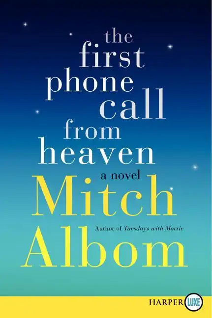 The First Phone Call from Heaven - Paperback
