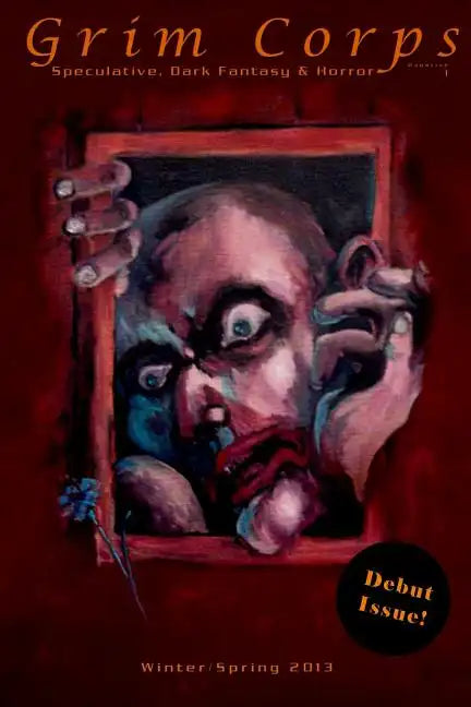 Grim Corps Magazine: Speculative, Dark Fantasy & Horror - Paperback