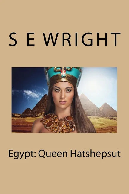 Egypt: Queen Hatshepsut - Paperback