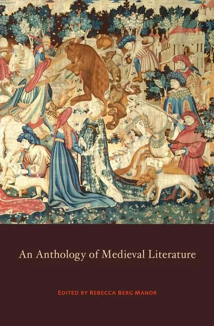 Anthology of Medieval Literature - Paperback