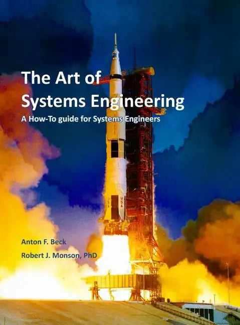 The Art of Systems Engineering: A How-To Guide for Systems Engineers - Hardcover