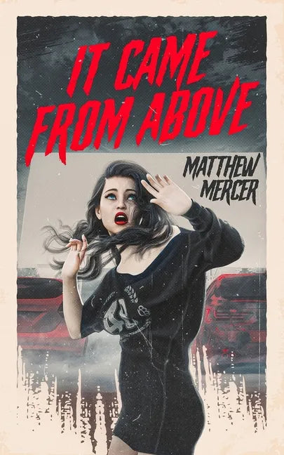 It Came From Above - Paperback