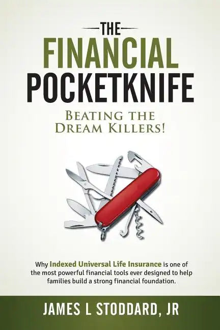 The Financial Pocketknife: Beating the Dream Killers - Paperback