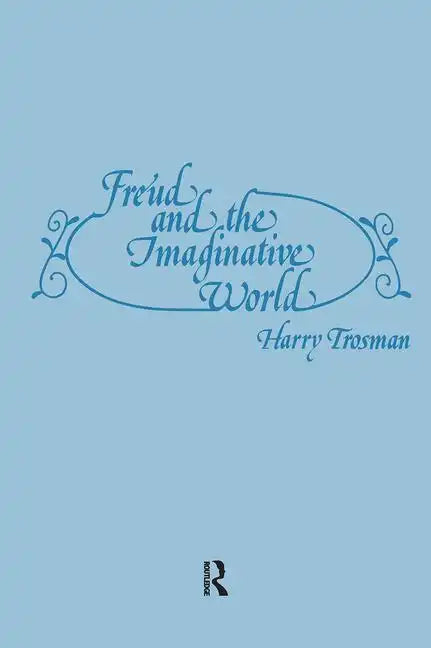Freud and the Imaginative World - Paperback