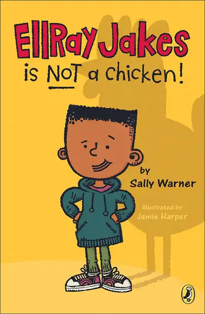EllRay Jakes Is Not a Chicken! - Hardcover