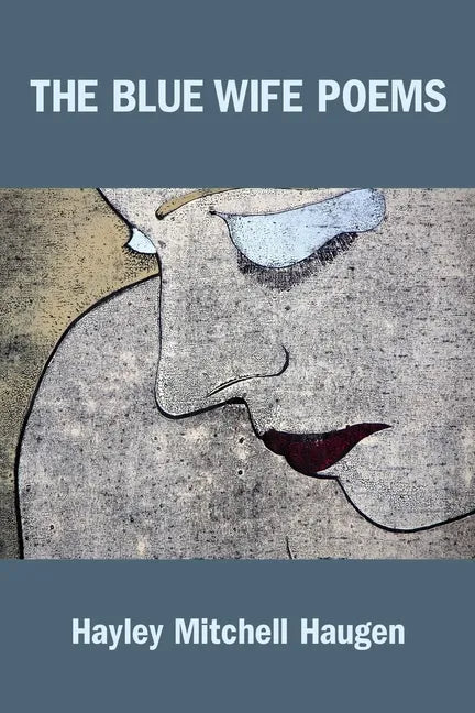 The Blue Wife Poems - Paperback