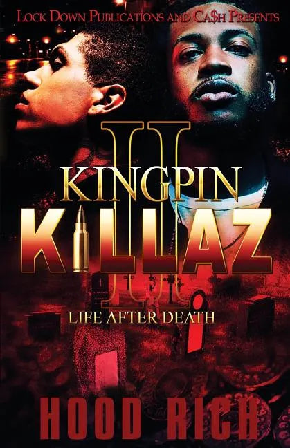 Kingpin Killaz 2: Life After Death - Paperback
