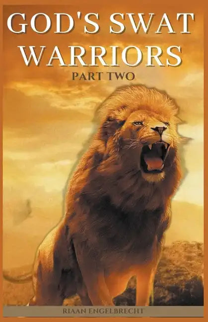 God's SWAT Warriors Part Two - Paperback