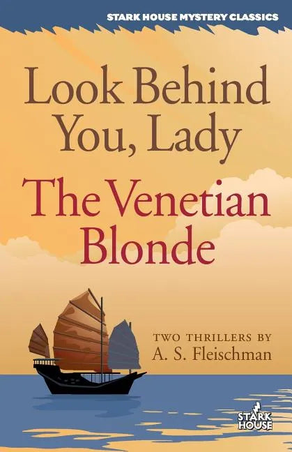 Look Behind You, Lady / The Venetian Blonde - Paperback