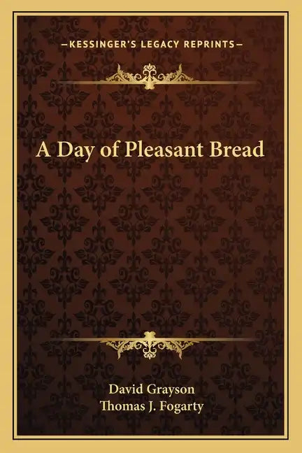 A Day of Pleasant Bread - Paperback