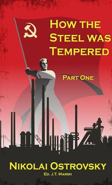 How the Steel Was Tempered: Part One (Mass Market Paperback) - Paperback