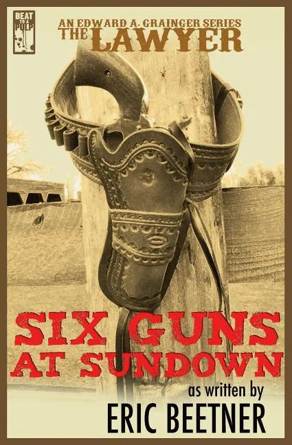 The Lawyer: Six Guns at Sundown - Paperback