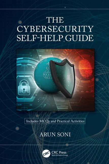 The Cybersecurity Self-Help Guide - Paperback