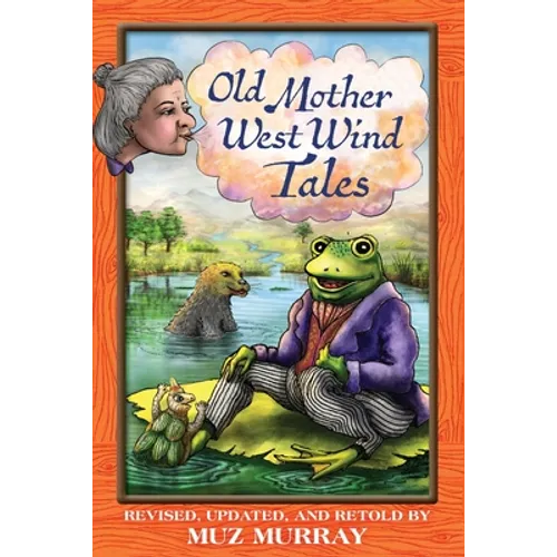 Old Mother West Wind Tales - Paperback