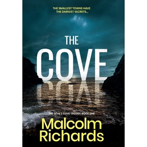 The Cove: A Serial Killer Thriller Set in a Small Town with Dark Secrets - Hardcover