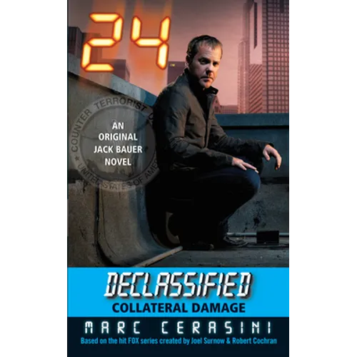24 Declassified: Collateral Damage - Mass Market Paperbound