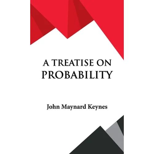 A Treatise on Probability - Hardcover
