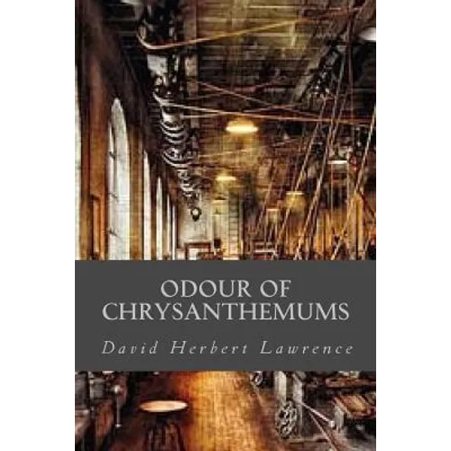 Odour of Chrysanthemums - Paperback