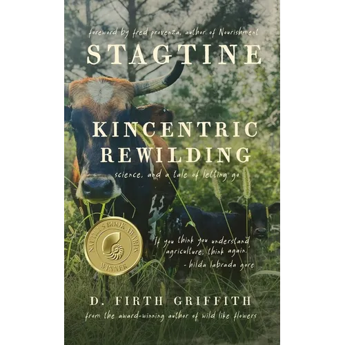 Stagtine: Kincentric Rewilding, Science, & A Tale of Letting Go - Paperback