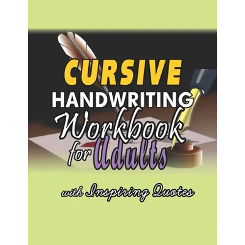 Cursive Handwriting Workbook for Adults: Learning Practice Activity Book for Kids, Teens, Young Adults and Adults - Paperback
