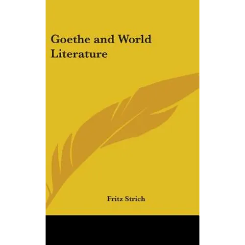 Goethe and World Literature - Hardcover