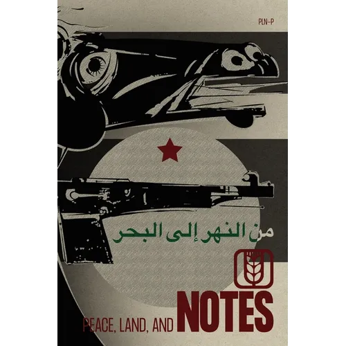 Peace, Land, and Notes: For a Free Palestine - Hardcover