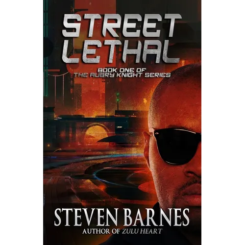 Streetlethal: Book 1 of the Aubry Knight Series - Paperback
