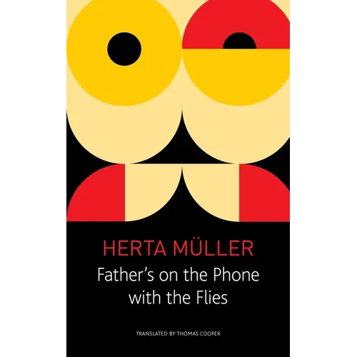 Father's on the Phone with the Flies: A Selection - Paperback