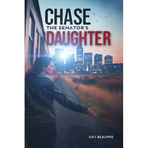Chase The Senator's Daughter - Paperback