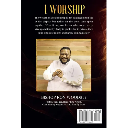 I Worship: A practical guide to a Lifestyle of Worship - Paperback