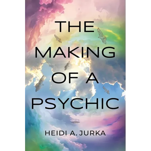 The Making of a Psychic - Paperback