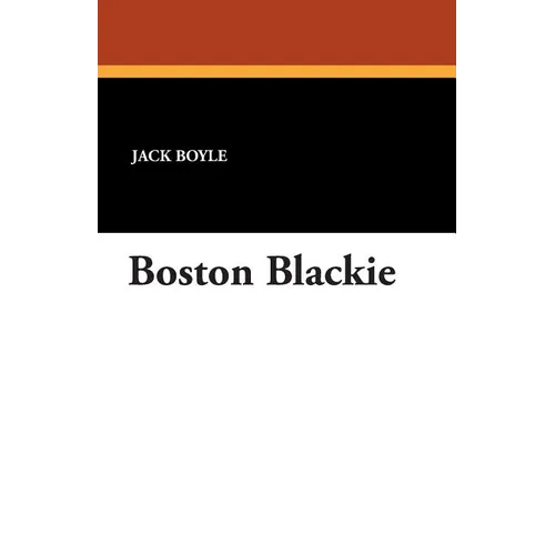 Boston Blackie - Paperback