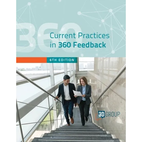 Current Practices in 360 Feedback, 6th Edition - Paperback