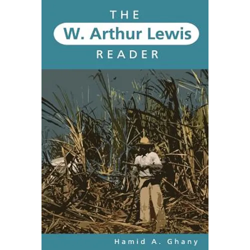 The W. Arthur Lewis Reader - Paperback