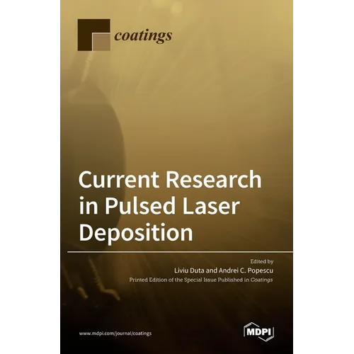Current Research in Pulsed Laser Deposition - Hardcover