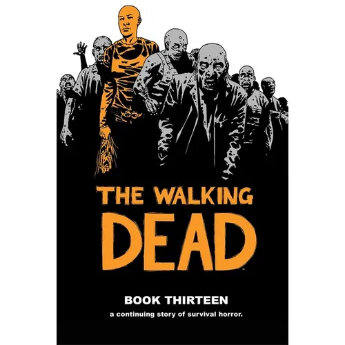 Walking Dead Book 13 - Hardcover