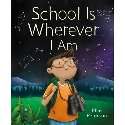 School Is Wherever I Am - Hardcover
