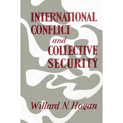 International Conflict and Collective Security - Paperback