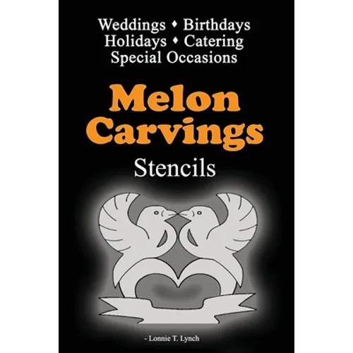 Melon Carvings Stencils - Paperback