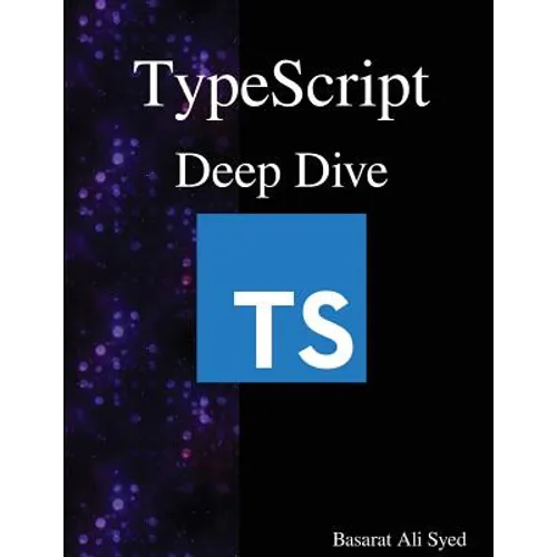 TypeScript Deep Dive - Paperback
