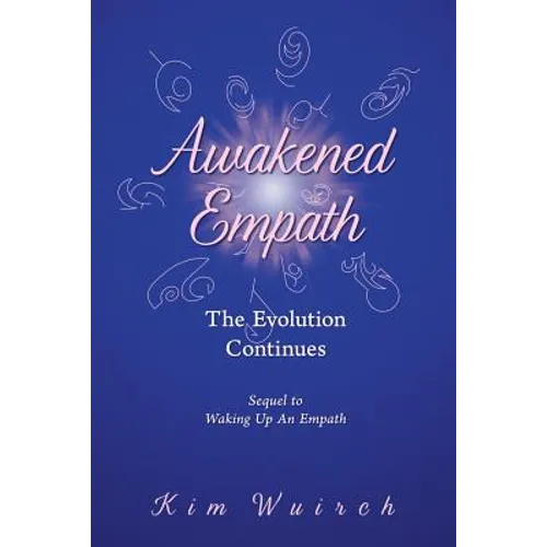Awakened Empath: The Evolution Continues - Paperback