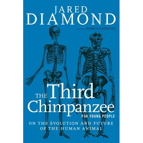 The Third Chimpanzee for Young People: On the Evolution and Future of the Human Animal - Paperback