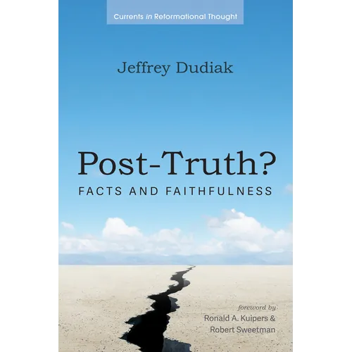Post-Truth?: Facts and Faithfulness - Paperback